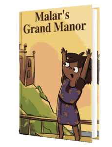 Malar's Grand Manor children storybook