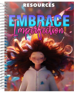resources guide Embrace Imperfection